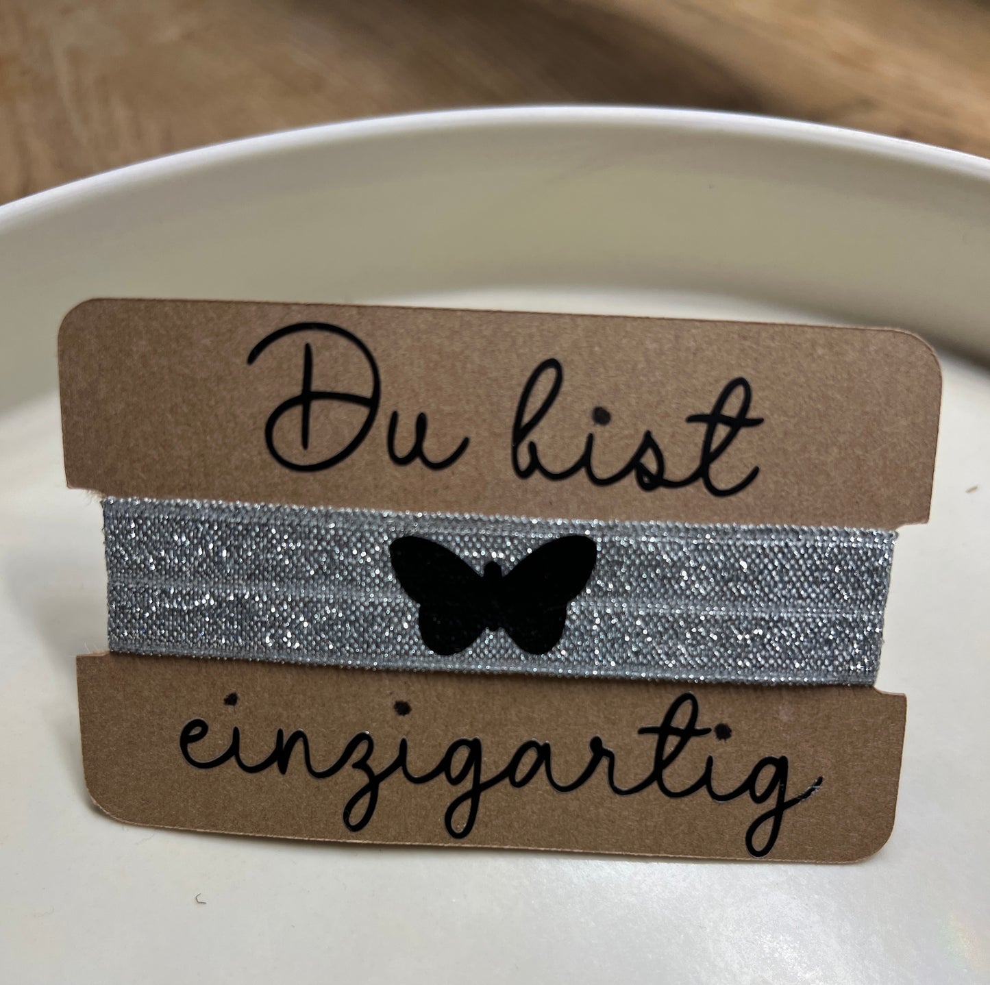 Armband / Haargummi "Du bist...."