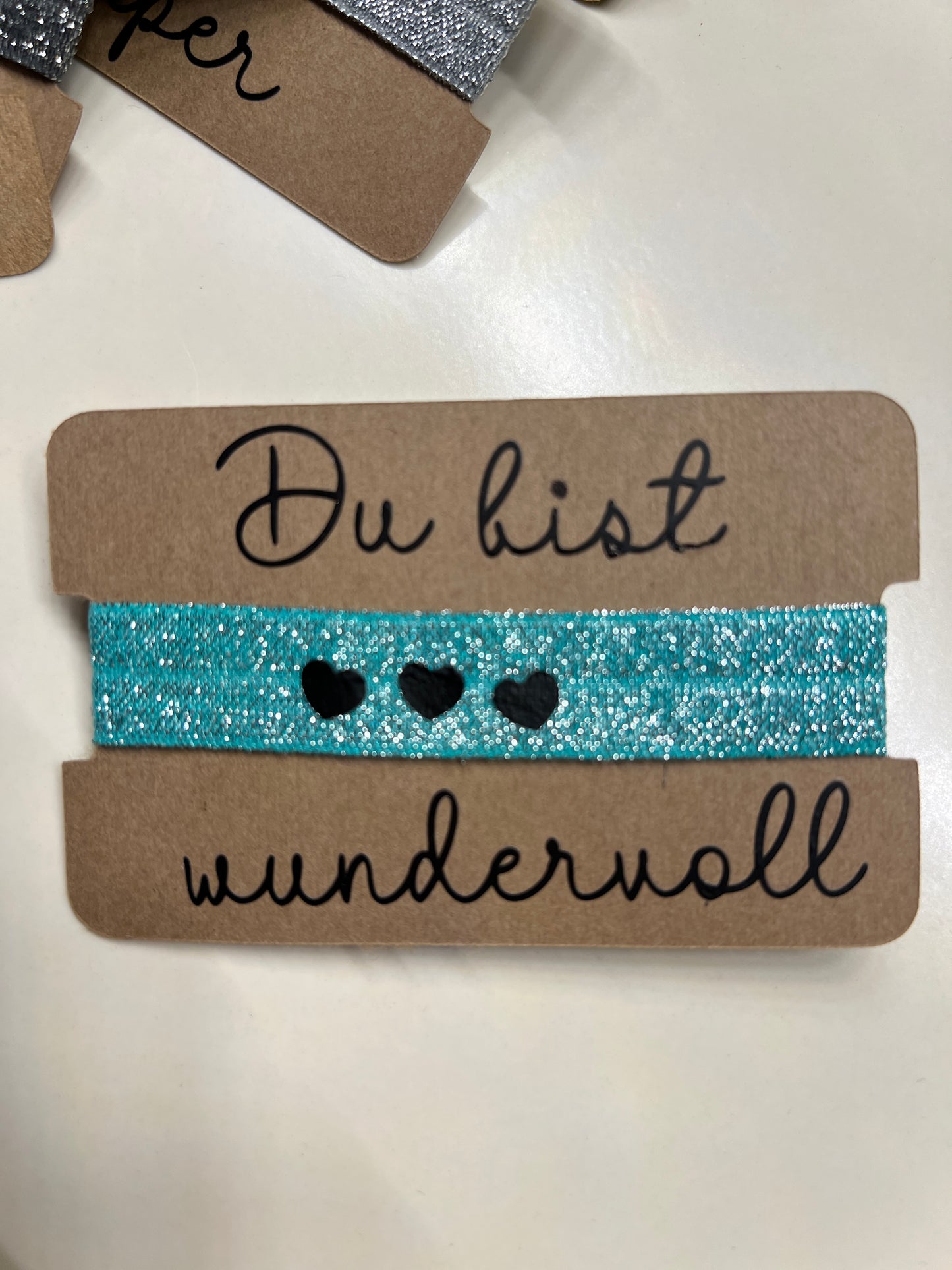 Armband / Haargummi "Du bist...."